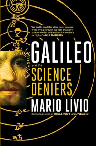 Galileo: And the Science Deniers