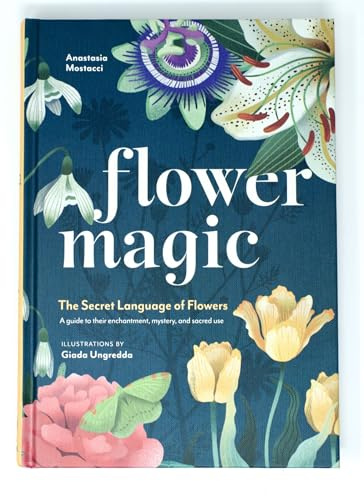 Flower Magic: The Secret Language of Flowers