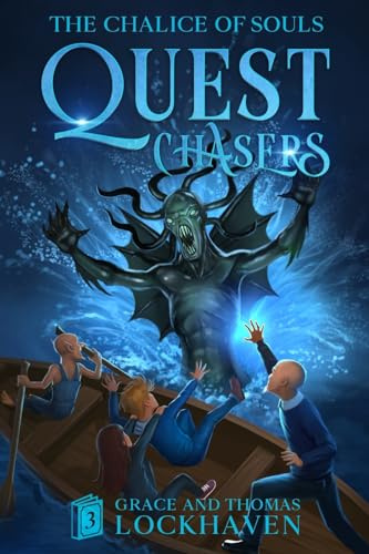The Chalice of Souls (Book 3): Quest Chasers