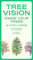 Tree Vision: Know Your Trees in 30 Cards