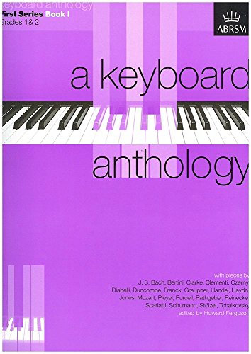 A Keyboard Anthology, First Series: Grades 1 & 2 Book 1