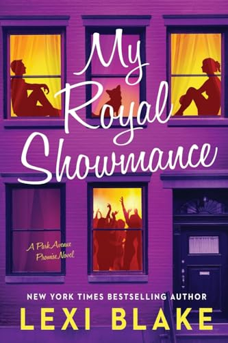 My Royal Showmance: A Park Avenue Promise Novel