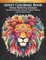 Adult Coloring Book : Stress Relieving Designs Animals, Mandalas, Flowers, Paisley Patterns And So Much More
