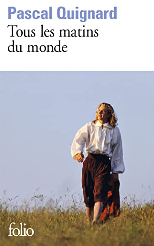 Tous les matins du monde