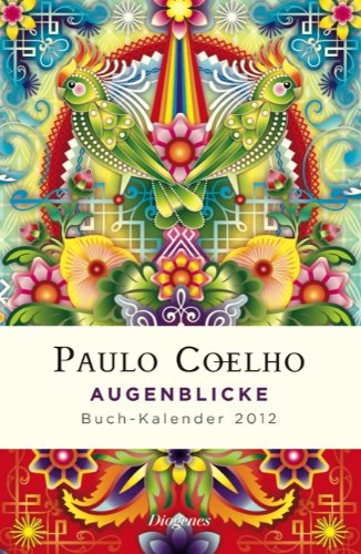 Augenblicke - Buch-Kalender 2012