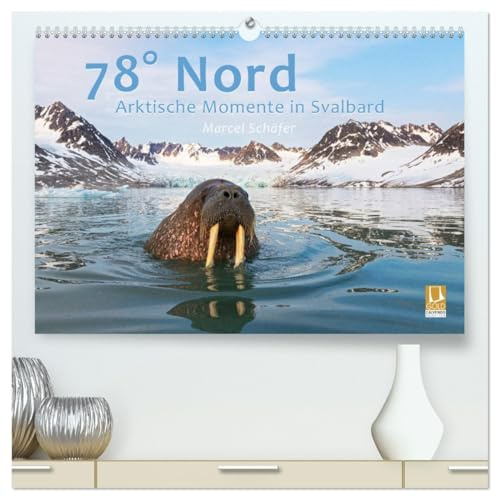78° Nord - Arktische Momente in Svalbard (hochwertiger Premium Wandkalender 2026 DIN A2 quer), Kunstdruck in Hochglanz: Unvergessliche Naturerlebnisse auf Svalbard (CALVENDO Natur)