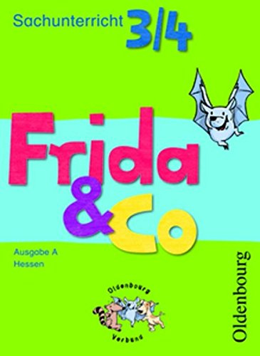 Frida & Co - Sachunterricht - Ausgabe A - Hessen / 3./4. Schuljahr - Schülerbuch