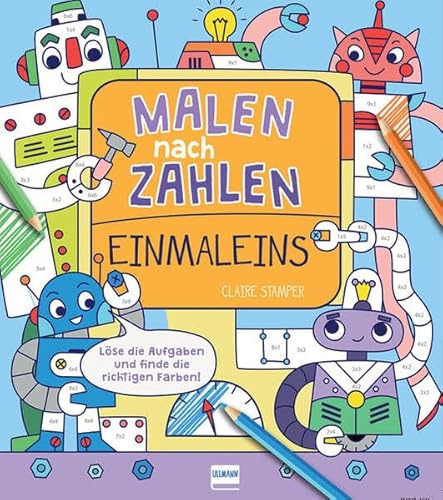 Malen nach Zahlen - Einmaleins: Löse die Aufgaben und finde die richtigen Farben!