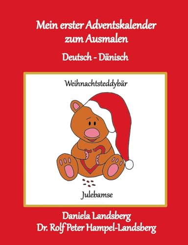 Mein erster Adventskalender zum Ausmalen: Deutsch - Dänisch