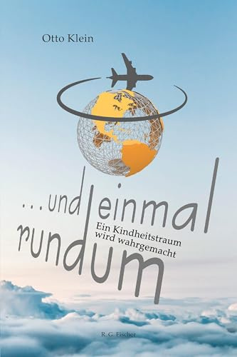 … und einmal rundum: Ein Kindheitstraum wird wahrgemacht