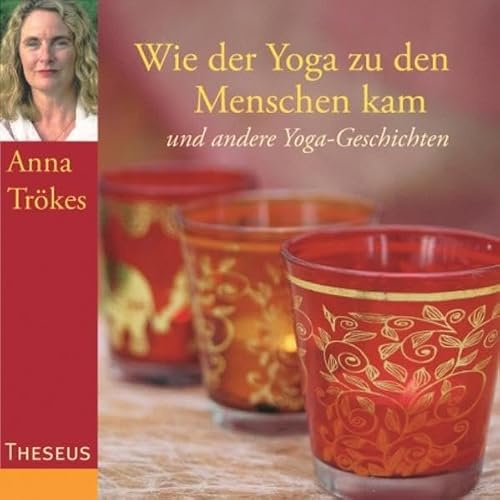 Wie der Yoga zu den Menschen kam, CD: und andere Yoga-Geschichten