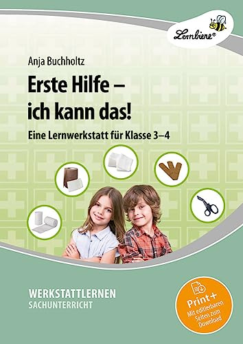 Erste Hilfe - ich kann das!: (3. und 4. Klasse)