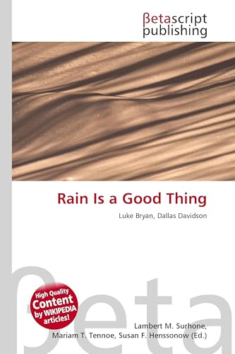 Rain Is a Good Thing: Luke Bryan, Dallas Davidson