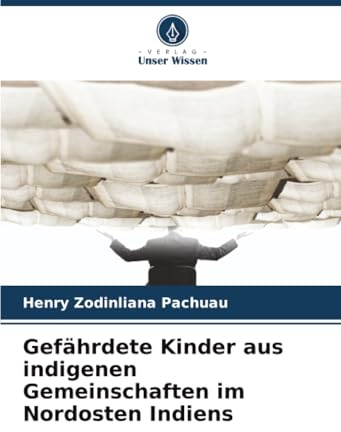 Gefährdete Kinder aus indigenen Gemeinschaften im Nordosten Indiens