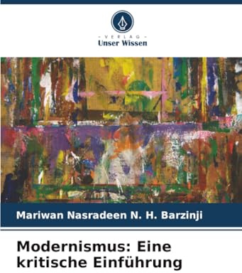 Modernismus: Eine kritische Einführung