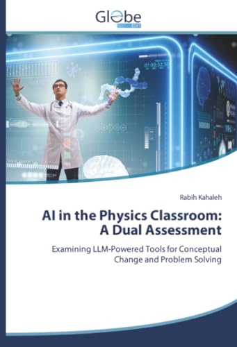 AI in the Physics Classroom: A Dual Assessment: Examining LLM-Powered Tools for Conceptual Change and Problem Solving