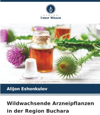 Wildwachsende Arzneipflanzen in der Region Buchara