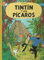 Tintín y los Pícaros (cartoné): Tintin y los picaros (LAS AVENTURAS DE TINTIN CARTONE)