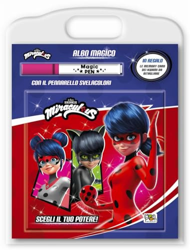 Scegli il tuo potere! Miraculous. Albo magico. Ediz. a colori. Con pennarello svelacolori
