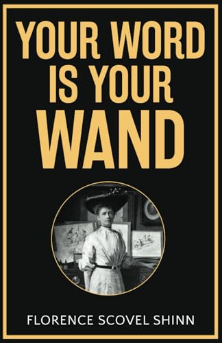 Your Word is Your Wand