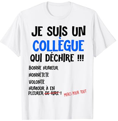 Collègue De Travail Qui Déchire Homme collègue formidable T-Shirt
