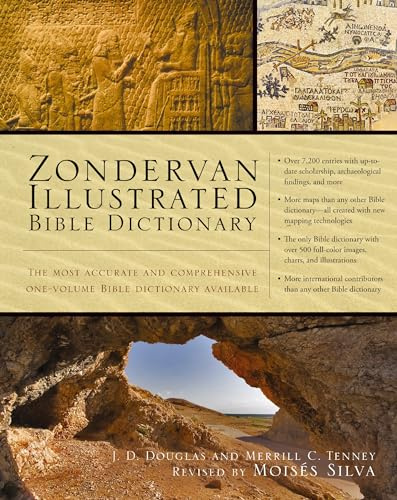 Zondervan Illustrated Bible Dictionary: The Most Accurate and Comprehensive One-Volume Bible Dictionary Available (Premier Reference Series)