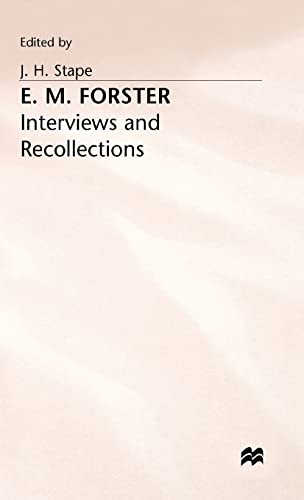 E. M. Forster (Interviews and Recollections)