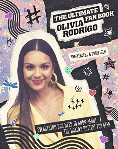 Olivia Rodrigo - Ultimate Fan Book: The Ultimate Fan Book