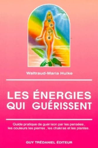 Les energies qui guerissent