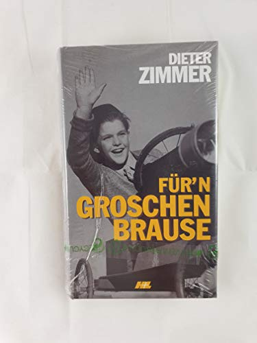 Für'n Groschen Brause (Allgemeine Reihe. Bastei Lübbe Taschenbücher)