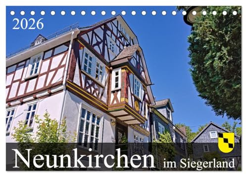Neunkirchen im Siegerland (Tischkalender 2026 DIN A5 quer), CALVENDO Monatskalender: Die grüne Gemeinde zwischen Sauerland und Westerwald. (CALVENDO Natur)
