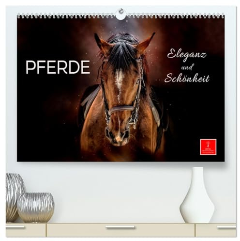 Eleganz und Schönheit - Pferde (hochwertiger Premium Wandkalender 2026 DIN A2 quer), Kunstdruck in Hochglanz: Die Schönheit und Eleganz der Pferde in zwölf wunderschönen Bildern. (CALVENDO Tiere)