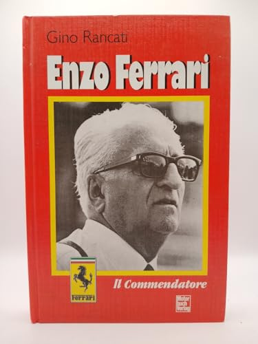 Enzo Ferrari: Il Commendatore