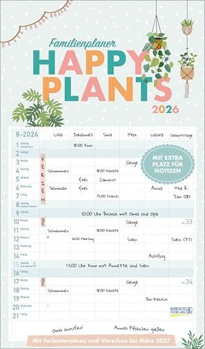 Familienplaner Happy Plants 2026: Familientimer, 6 große Spalten. Mit Ferienterminen, extra Spalte und Vorschau bis März 2027 und vielem mehr. Format: 27 x 46 cm