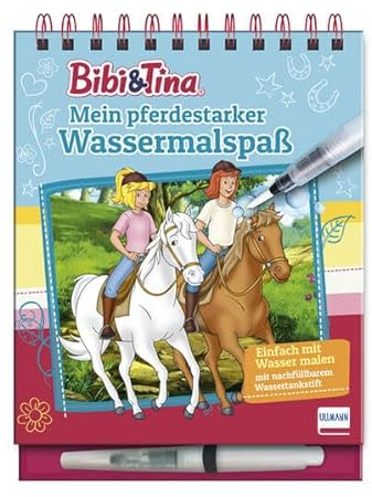 Bibi & Tina – Mein pferdestarker Wassermalspaß (Magic Water Colouring): Einfach mit Wasser malen - Bibi und Tina-Malbuch mit 16 Bildern, die sich beim ... mit nachfüllbarem Wassermalstift, ab 4 Jahren