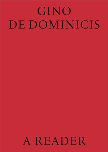 Gino De Dominicis.: A Reader