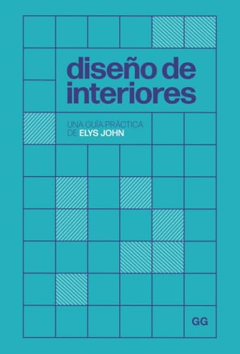 Diseño de interiores: Una guía práctica