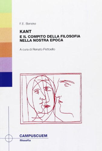 Kant e il compito della filosofia nella nostra epoca. Uno scritto commemorativo della Critica della ragion pura