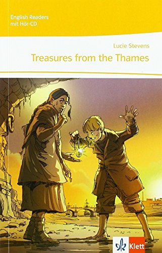 Treasures from the Thames: Lektüre mit Audio-CD 2. Lernjahr (English Readers)