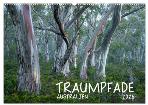 Traumpfade Australien (Wandkalender 2026 DIN A2 quer), CALVENDO Monatskalender: Traumpfade Australien mit Aborigines Rock Art Fotokalender Erleben Sie ... in unserem Fotokalender. (CALVENDO Orte)