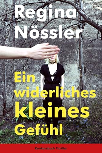 Ein widerliches kleines Gefühl: Thriller