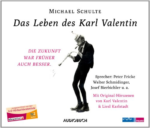 Das Leben des Karl Valentin (Sammelbox): Eine klingende Biografie
