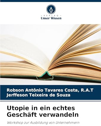 Utopie in ein echtes Geschäft verwandeln: Workshop zur Ausbildung von Unternehmern