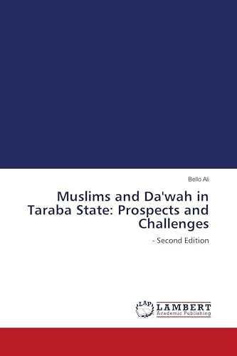 Muslims and Da'wah in Taraba State: Prospects and Challenges: - Second Edition