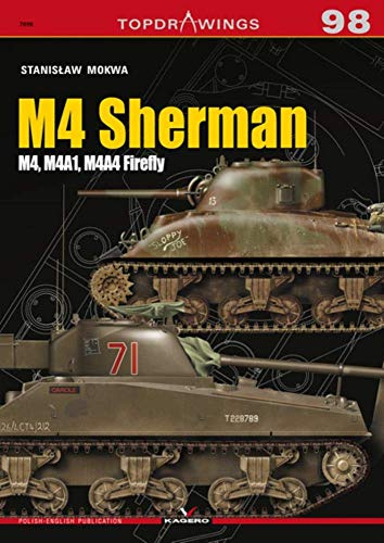 M4 Sherman: M4, M4A1, M4A4 Firefly (Topdrawings, Band 98)