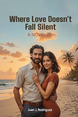 WHERE LOVE DOESN'T FALL SILENT: Juan J.