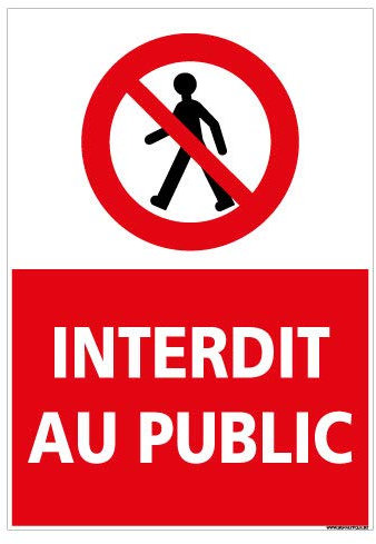 Adhésif Interdit au Public - Dimensions 150x210 mm - Protection Anti-UV