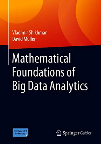 Mathematical Foundations of Big Data Analytics (English Edition)