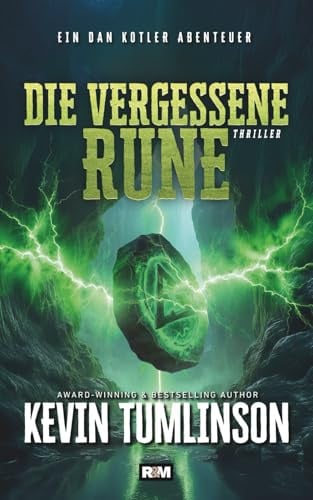 Die vergessene Rune (Die Dan Kotler Abenteuer, Band 14)