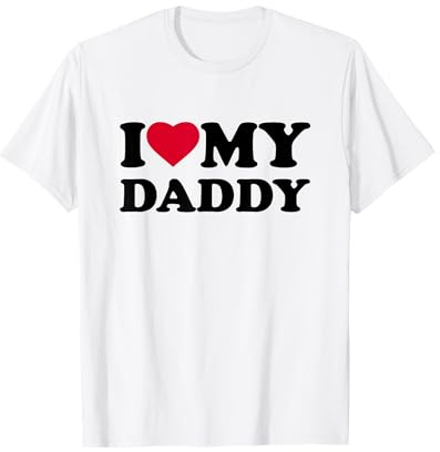 I Love My Daddy Family Heart T-Shirt